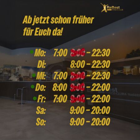 Unsere neuen &Ouml;ffnungszeiten f&uuml;r den Sommer, welche seit 02.06.2025 g&uuml;ltig sind: &bull; Mo & Mi: 07:00&ndash;22:30 Uhr &bull; Di: 08:00&ndash;22:30 Uhr &bull; Do: 08:00&ndash;22:00 Uhr &bull; Fr: 07:00&ndash;22:00 Uhr &bull; Sa & So: 09:00&ndash;22:00 Uhr Kommt vorbei und starte kraftvoll in den Tag! Wir freuen uns auf Euch! Euer ReBest Fitness Team